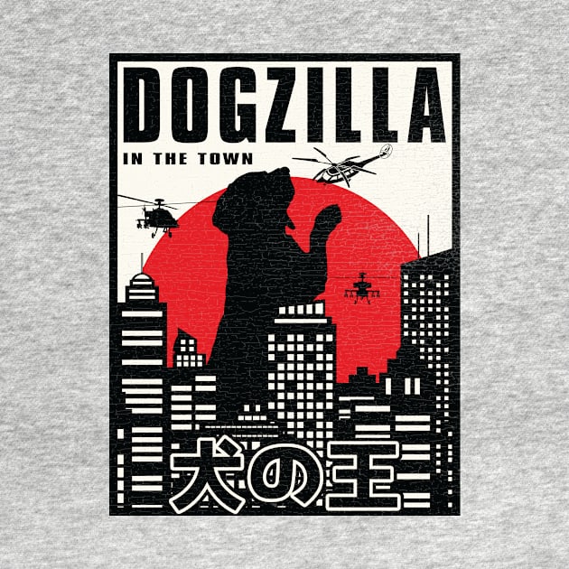 Dogzilla In The Town by POD Anytime